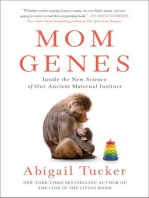 Mom Genes: Inside the New Science of Our Ancient Maternal Instinct