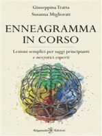 Enneagramma in corso: Lezioni semplici per saggi principianti e nevrotici esperti