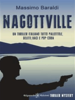 Nagottville: Un thriller italiano tutto pallottole, delitti, baci e pop-corn