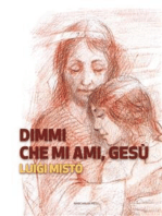 Dimmi che mi ami, Gesù