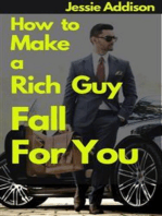How to Make a Rich Guy Fall For You