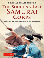 Shogun's Last Samurai Corps: The Bloody Battles and Intrigues of the Shinsengumi