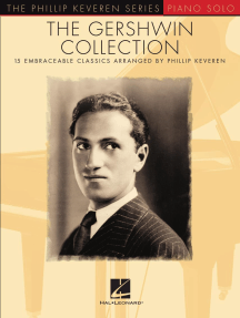The Gershwin Collection: 15 Embraceable Classics The Phillip Keveren Series