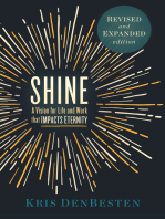 Shine: A Vision for Life and Work that Impacts Eternity