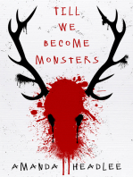 Till We Become Monsters