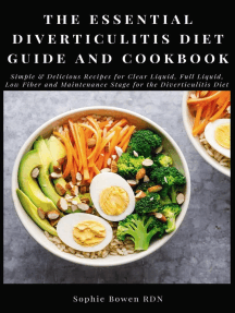 Read The Essential Diverticulitis Diet Guide And Cookbook Simple Delicious Recipes For Clear Liquid Full Liquid Low Fiber And Maintenance Stage For The Diverticulitis Diet Online By Sophie Bowen Rdn