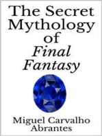 The Secret Mythology of Final Fantasy