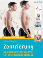 Geierhals und Hohlkreuz: Zentrierung - Das Selbsthilfeprogramm für eine gesunde Haltung