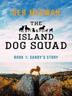 The Island Dog Squad Book1: Sandy's Story: The Island Dog Squad, #1