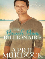 The Beach Bum Billionaire: Small Town Billionaires, #4