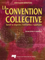 La Convention collective: Savoir la négocier, l'interpréter, l'appliquer