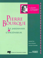 Pierre Bourque: Le jardinier et l'ingénieur