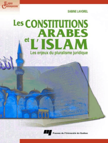 Les Constitutions arabes et l'Islam: Les enjeux du pluralisme juridique