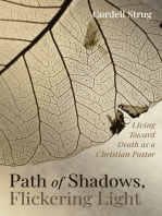 Path of Shadows, Flickering Light