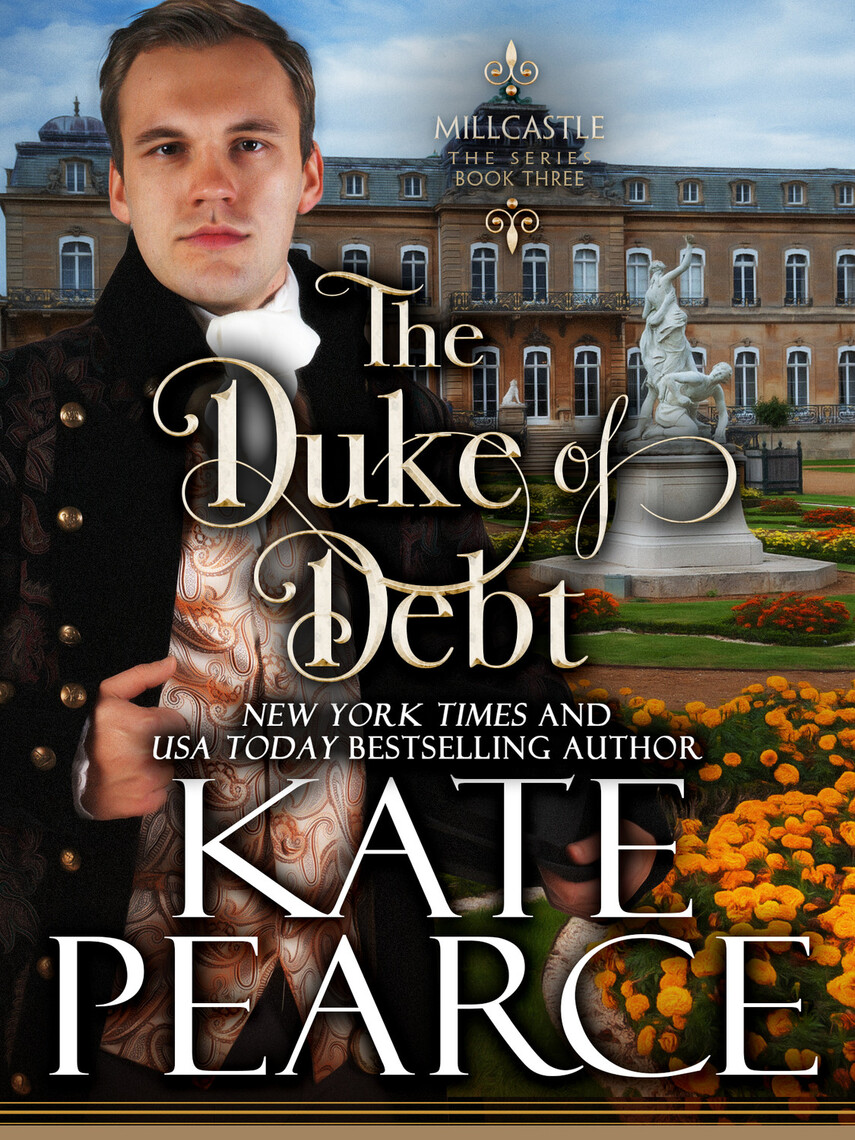 The Duke of Debt by Kate Pearce Ebook Everand
