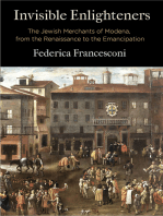 Invisible Enlighteners: The Jewish Merchants of Modena, from the Renaissance to the Emancipation