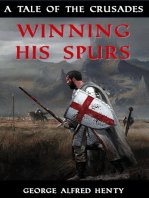 Winning His Spurs - A Tale of the Crusades