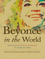 Beyoncé in the World: Making Meaning with Queen Bey in Troubled Times