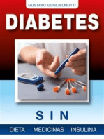 Diabetes - Sin dieta, medicinas o insulina