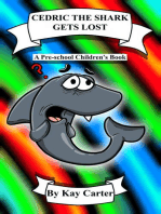 Cedric The Shark Gets Lost!