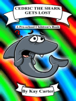 Cedric The Shark Gets Lost!: Bedtime Stories For Children, #10