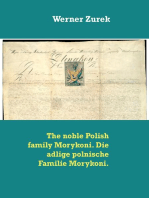 The noble Polish family Morykoni. Die adlige polnische Familie Morykoni.