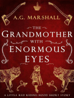 The Grandmother with Enormous Eyes: Once Upon a Short Story, #1