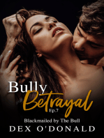 Bully Betrayal Ep. 7