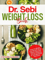 Dr. Sebi Weight Loss Book: Enjoy the Weight Loss Benefits of the Alkaline Smoothie Diet by Following Dr. Sebi Nutritional Diet Guide