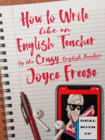 How To Write Like An English Teacher! By the Crazy English Teacher