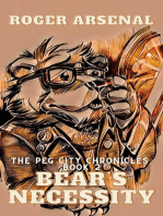 Bear's Necessity: The Peg City Chronicles, #2