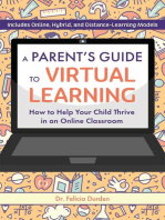 A Parent's Guide to Virtual Learning: How to Help Your Child Thrive in a Online Classroom