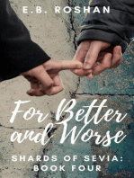 For Better and Worse: Shards of Sevia, #4