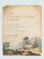 The Usufructuary Ethos: Power, Politics, and Environment in the Long Eighteenth Century