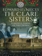 Edward II's Nieces, The Clare Sisters: Powerful Pawns of the Crown