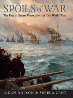 Spoils of War: The Fate of Enemy Fleets after the Two World Wars