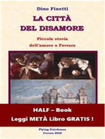 La città del disamore (HALF-Book): Piccola storia dell'amore a Ferrara.