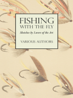 Fishing with the Fly - Sketches by Lovers of the Art