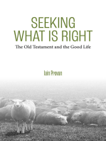 Seeking What Is Right: The Old Testament and the Good Life