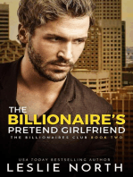 The Billionaire’s Pretend Girlfriend: The Billionaires Club, #2