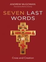 Seven Last Words: Cross and Creation