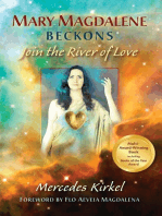 Mary Magdalene Beckons: Join the River of Love (Book One of The Magdalene Teachings)