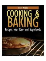 Cooking and Baking: Recipes with Raw and Superfoods