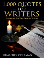 1,000 Quotes For Writers: ...inspiration for your creative writing