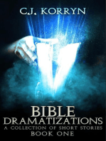 Bible Dramatizations: A Collection of Short Stories