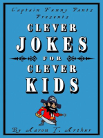 Captain Funny Pants Presents Clever Jokes for Clever Kids