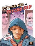 Psycho Kid vs. Psycho Dad