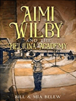 The Heliuna Academy: Growing Up Aimi, #2