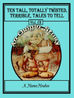 Ten Tall Totally Twisted Terrible Tales To Tell Vol IX An Origin Story