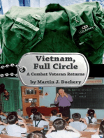Vietnam, Full Circle: A Combat Veteran Returns